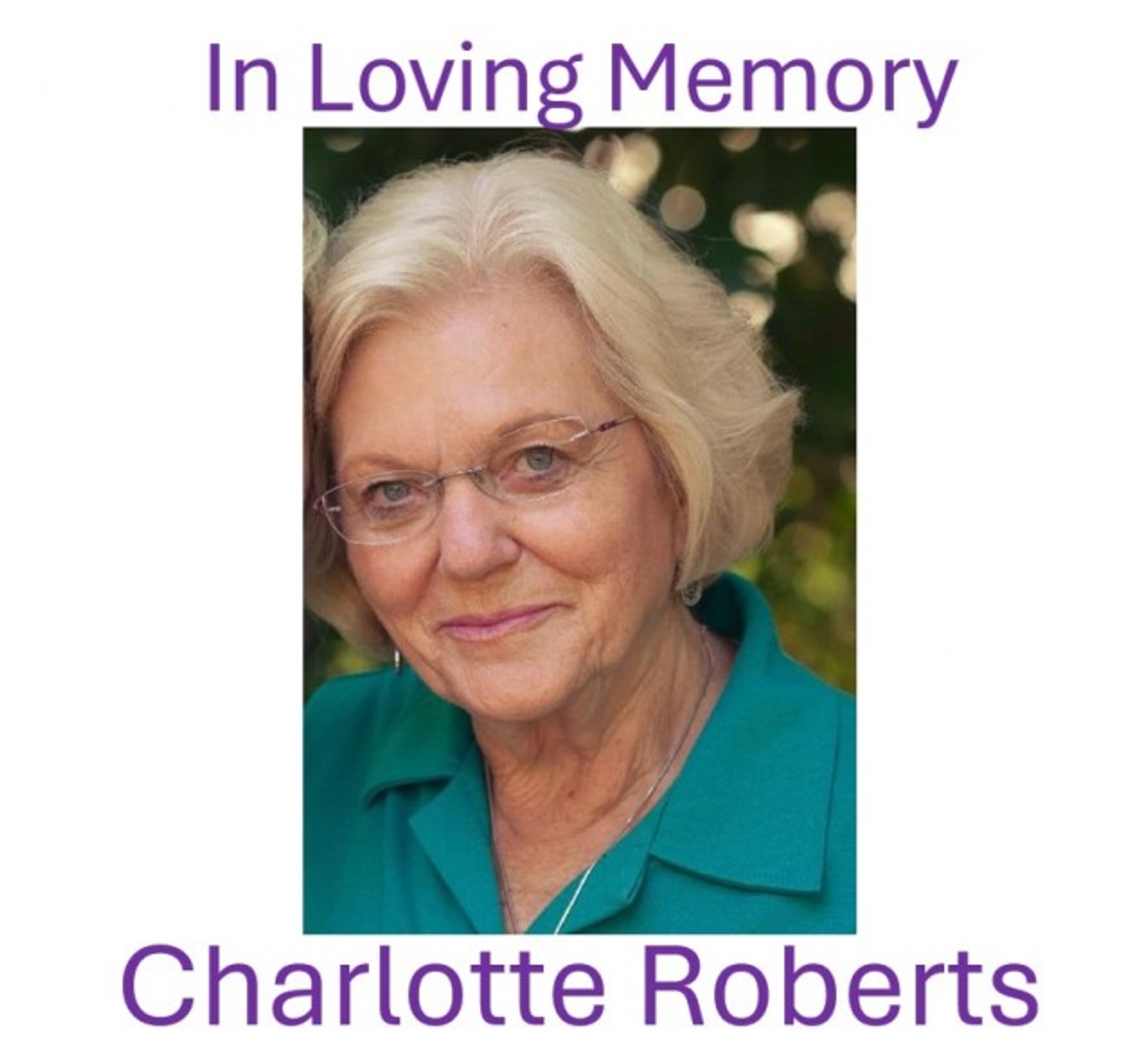 In Loving Memory Charlotte Roberts